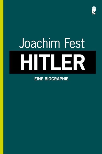 Hitler; Eine Biographie, Joachim Fest - Paperback - 9783548265148