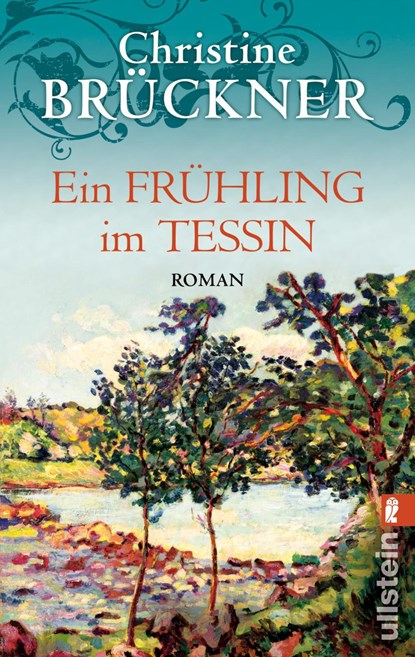 Ein Frühling im Tessin, Christine Brückner - Paperback - 9783548268309