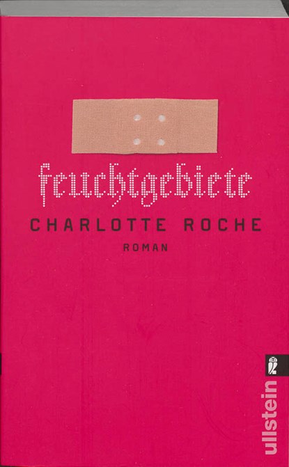 Roche, C: Feuchtgebiete, ROCHE,  Charlotte - Paperback - 9783548280400