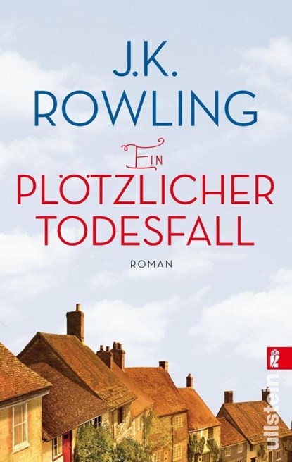 Ein plötzlicher Todesfall, Joanne K. Rowling - Paperback - 9783548285283