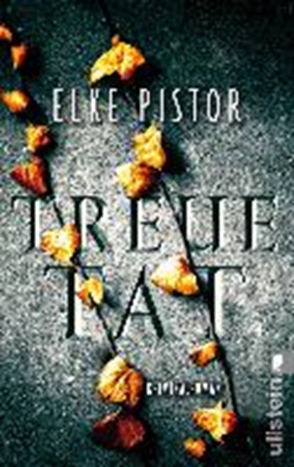 Treuetat, PISTOR,  Elke - Paperback - 9783548286112