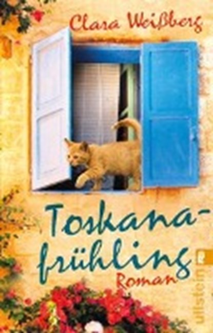 Toskanafrühling, WEIßBERG,  Clara - Paperback - 9783548287874