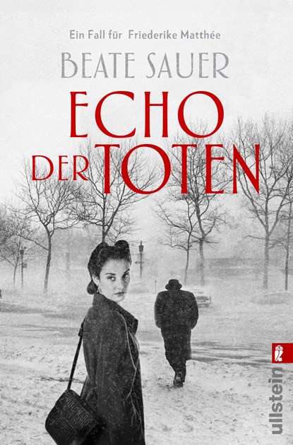 Echo der Toten. Ein Fall für Friederike Matthée, Beate Sauer - Paperback - 9783548289571