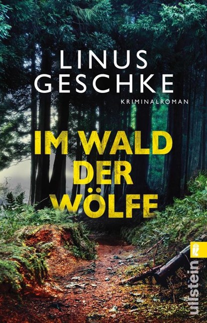Im Wald der Wölfe, Linus Geschke - Paperback - 9783548291208