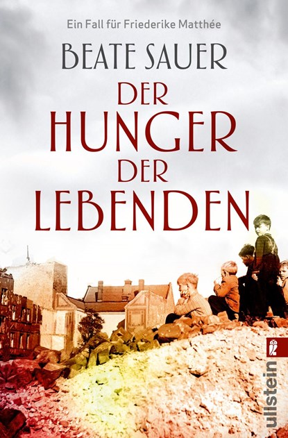Der Hunger der Lebenden, Beate Sauer - Paperback - 9783548291215