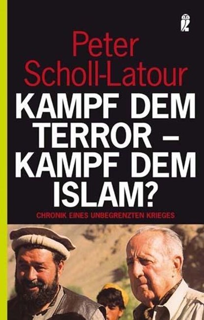 Kampf dem Terror - Kampf dem Islam?, Peter Scholl-Latour - Paperback - 9783548366791