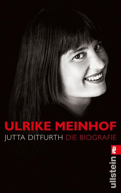 Ulrike Meinhof, Jutta Ditfurth - Paperback - 9783548372495
