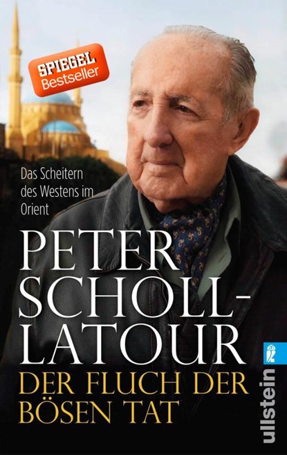 Der Fluch der bösen Tat, Peter Scholl-Latour - Paperback - 9783548376226