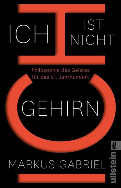 Ich ist nicht Gehirn, Markus Gabriel - Paperback - 9783548376806