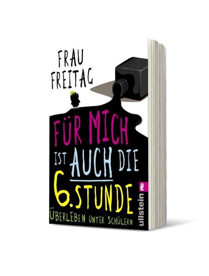 Für mich ist auch die 6. Stunde, Frau Freitag - Paperback - 9783548377049