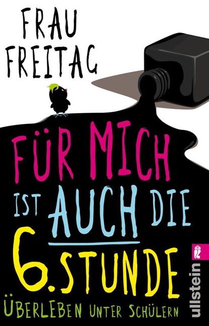 Für mich ist auch die 6. Stunde, Frau Freitag - Paperback - 9783548377049