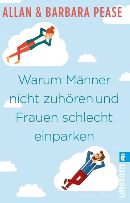Warum Männer nicht zuhören und Frauen schlecht einparken, Allan Pease ; Barbara Pease - Paperback - 9783548377094