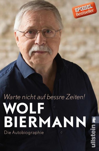 Warte nicht auf bessre Zeiten!, Wolf Biermann - Paperback - 9783548377377
