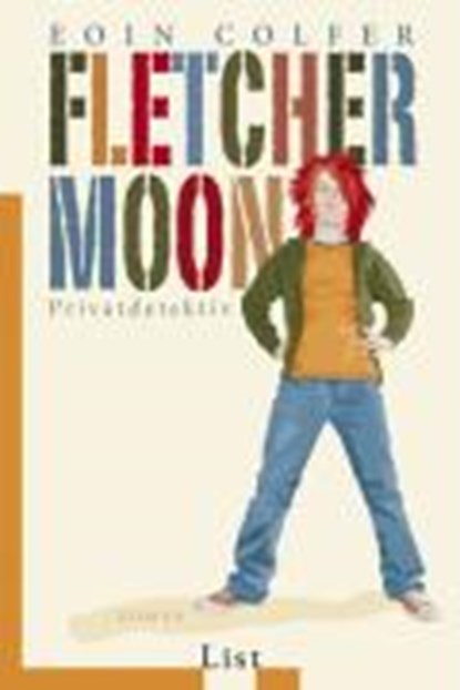 Colfer, E: Fletcher Moon - Privatdetektiv, COLFER,  Eoin ; Frischer, Catrin - Paperback - 9783548606613