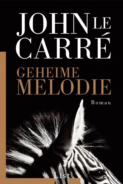 Geheime Melodie, John Le Carré - Paperback - 9783548607566