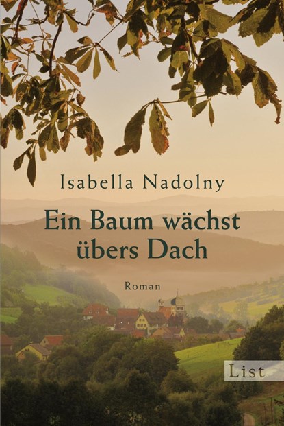 Ein Baum wächst übers Dach, Isabella Nadolny - Paperback - 9783548609164