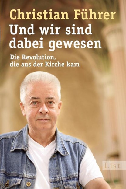 Und wir sind dabei gewesen, Christian Führer - Paperback - 9783548609843