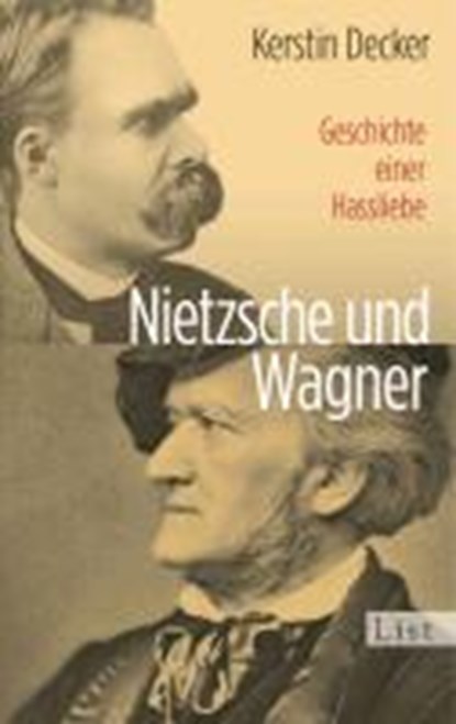 Nietzsche und Wagner, DECKER,  Kerstin - Paperback - 9783548611983