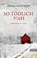 So tödlich nah, Jonas Moström - Paperback - 9783548613284
