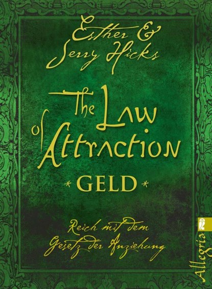 The Law of Attraction - Geld, Esther Hicks ; Jerry Hicks - Paperback - 9783548745138