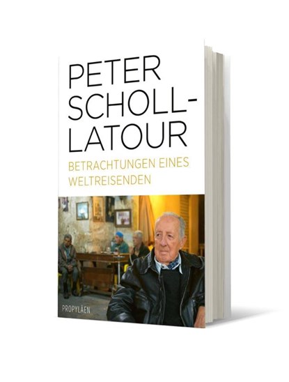 Betrachtungen eines Weltreisenden, Peter Scholl-Latour - Gebonden - 9783549100127