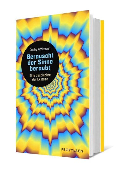 Berauscht der Sinne beraubt, Racha Kirakosian - Gebonden - 9783549100349