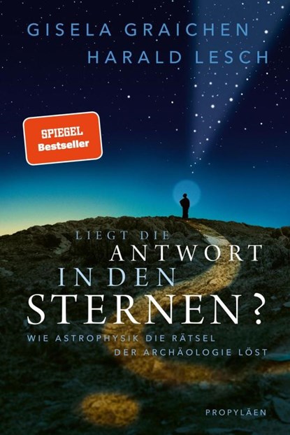 Liegt die Antwort in den Sternen?, Gisela Graichen ; Harald Lesch - Gebonden - 9783549100462