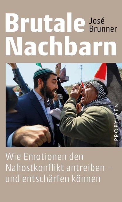 Brutale Nachbarn, José Brunner - Gebonden - 9783549110034