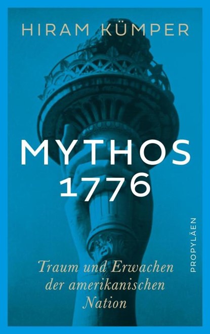 Mythos 1776, Hiram Kümper - Gebonden - 9783549110102