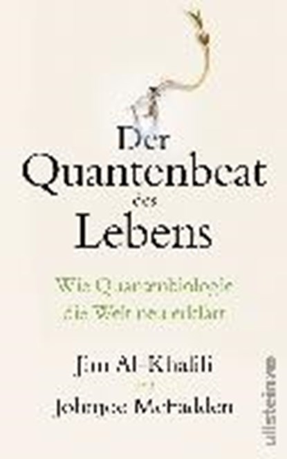 Der Quantenbeat des Lebens, AL-KHALILI,  Jim ; McFadden, Johnjoe - Gebonden - 9783550081101