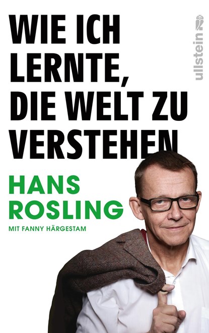 Wie ich lernte, die Welt zu verstehen, Hans Rosling - Gebonden - 9783550200588