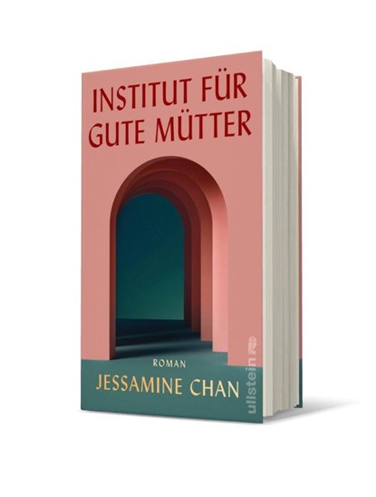 Institut für gute Mütter, Jessamine Chan - Gebonden - 9783550201332