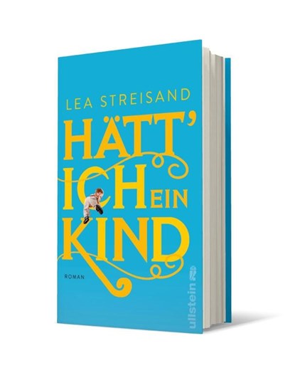 Hätt' ich ein Kind, Lea Streisand - Gebonden - 9783550201653