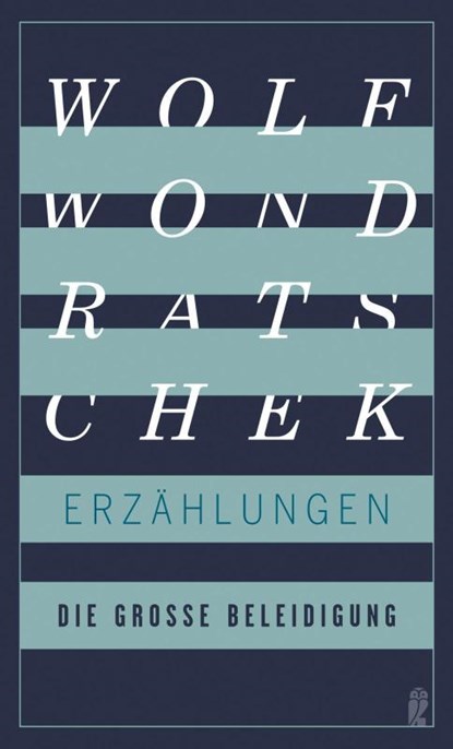 Die große Beleidigung, Wolf Wondratschek - Paperback - 9783550201936