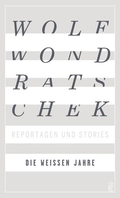 Die weißen Jahre, Wolf Wondratschek - Paperback - 9783550201943