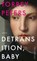 Detransition, Baby, Torrey Peters - Gebonden - 9783550202049