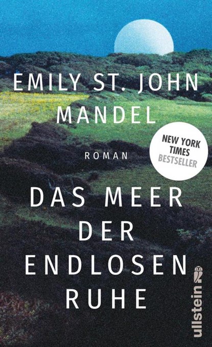Das Meer der endlosen Ruhe, Emily St. John Mandel - Gebonden - 9783550202155