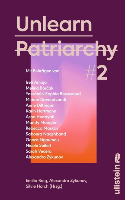 Unlearn Patriarchy 2, Ireti Amojo ; Asha Hedayati ; Mandy Mangler ; Rebecca Maskos - Gebonden - 9783550202773