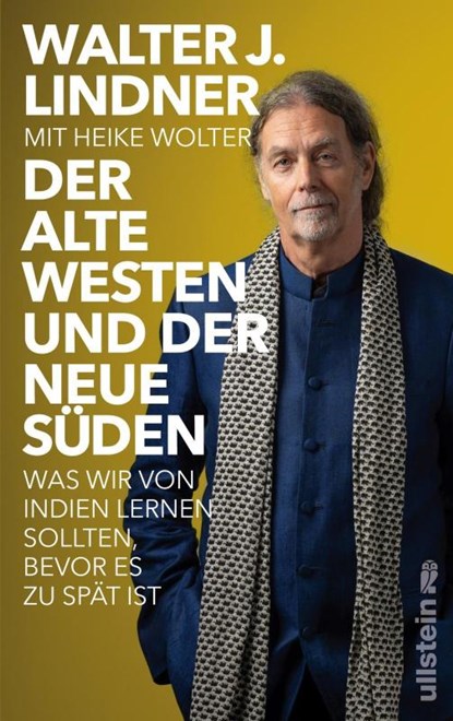 Der alte Westen und der neue Süden, Walter J. Lindner ; Heike Wolter - Gebonden - 9783550202803