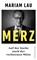 Merz, Mariam Lau - Gebonden - 9783550204005