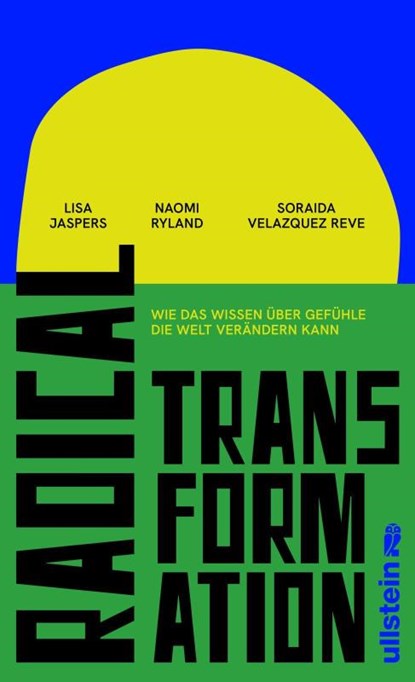 Radical Transformation, Lisa Jaspers ; Naomi Ryland ; Soraida Velazquez Reve - Gebonden - 9783550204081