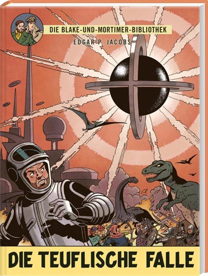 Blake und Mortimer Bibliothek 6: Die teuflische Falle, Edgar-Pierre Jacobs - Gebonden - 9783551028792