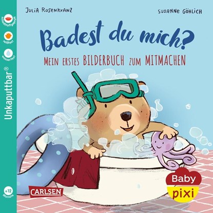 Baby Pixi (unkaputtbar) 85: Mein erstes Bilderbuch zum Mitmachen: Badest du mich?, Julia Rosenkranz - Gebonden - 9783551051875