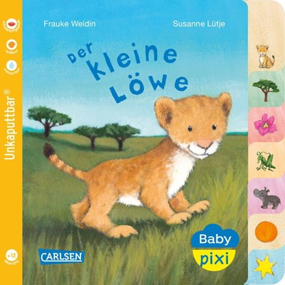 Baby Pixi (unkaputtbar) 104: Der kleine Löwe, Susanne Lütje - Paperback - 9783551053206