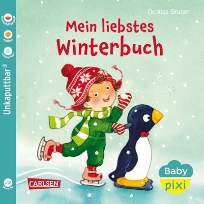 Baby Pixi (unkaputtbar) 150: Mein liebstes Winterbuch, Denitza Gruber - Paperback - 9783551062710