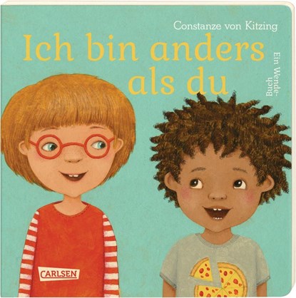Ich bin anders als du - Ich bin wie du, Constanze von Kitzing - Gebonden - 9783551171306