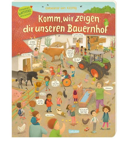 Komm, wir zeigen dir unseren Bauernhof (Constanze von Kitzings Wimmelgeschichten 3), Constanze von Kitzing - Gebonden - 9783551172587