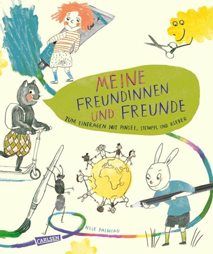 Meine Freundinnen und Freunde - zum Eintragen mit Pinsel, Stempel, Kleber, Nele Palmtag - Gebonden - 9783551191250