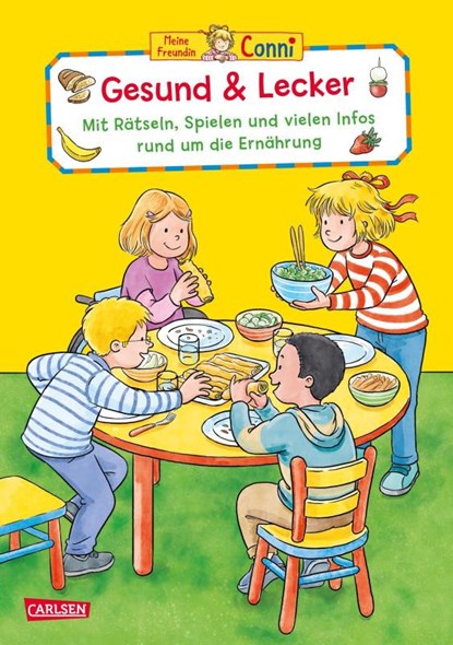 Conni Gelbe Reihe (Beschäftigungsbuch): Gesund & lecker, Hanna Sörensen - Gebonden - 9783551192165