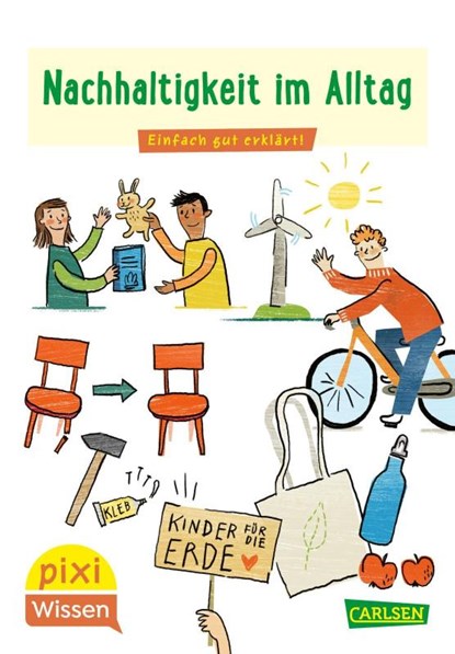 Pixi Wissen 112: VE 5 Nachhaltigkeit im Alltag, Eva Bade - Paperback - 9783551231802